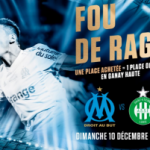 1 place achetée 1 place offerte pour le Match OM / St-Etienne du 10 décembre 2017 #OM