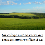 Un village vend des terrains constructibles à 1€ symbolique.