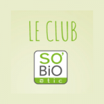 Club SO’BiO étic - Recevez et testez des produits cosmétiques