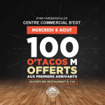 O'TACOS Farébersviller - 100 O'tacos offerts le 8 août 2018