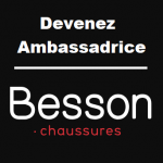 France - Devenez Ambassadrice Besson Chaussures et recevez une paire de chaussures