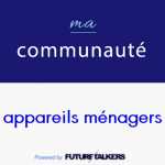 France entière - Nouveau panel Ma Communauté Appareils Ménagers - récompenses en bons d'achats