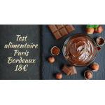 Paris et Bordeaux - Test de chocolat à domicile - dédommagé 18€ + produit à tester - du 15 au 22 septembre 202...