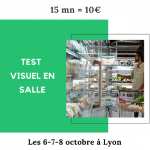Lyon - Test visuel en salle sur les produits frais - dédommagé 10€ - 06, 07 et 08 octobre 2020
