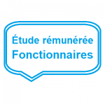France entière - Étude auprès de fonctionnaires - dédommagée 40€ - entre le 7 et le 18 décembre 2020