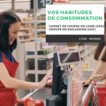 Lyon et Rennes - Étude sur vos habitudes de consommation - Dédommagée 60€ - Du 19 janvier au 10 février 2021