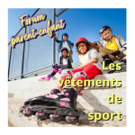 France entière - Forum en ligne sur les vêtements de sport pour enfant - Dédommagé 50€ - 1er mai 2021