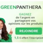 Greenpanthera - 1.5€ offert à l'inscription - gagnez de l’argent en complétant des sondages.